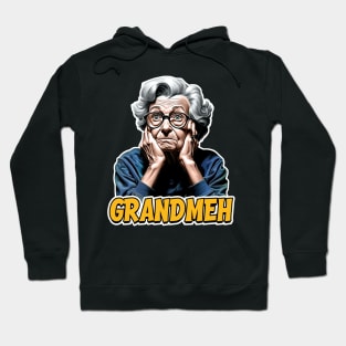 Grandmeh - Meh Funny Grandma Hoodie